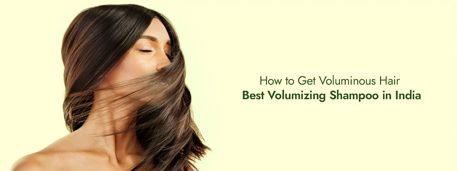 How to Get Voluminous Hair: Best Volumizing Shampoo in India