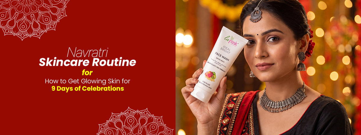Navratri Skincare Routine: How to Get Glowing Skin for 9 Days of Celebrations