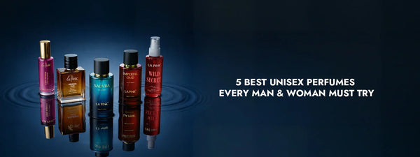 5 Best Unisex Perfumes Every Man & Woman Must Try