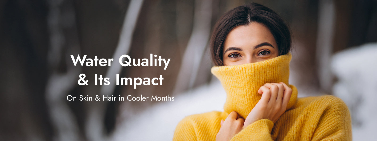 Water Quality & Its Impact on Skin & Hair