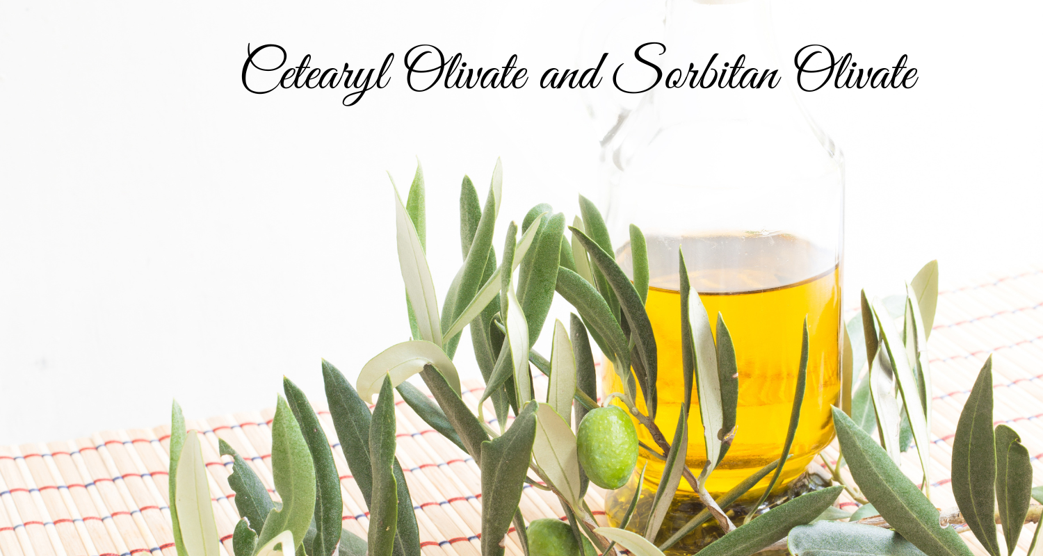 Cetearyl Olivate and Sorbitan Olivate