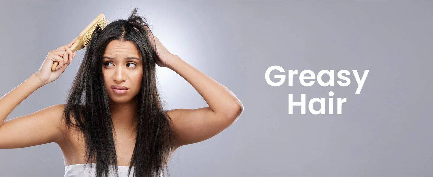 Greasy Hair