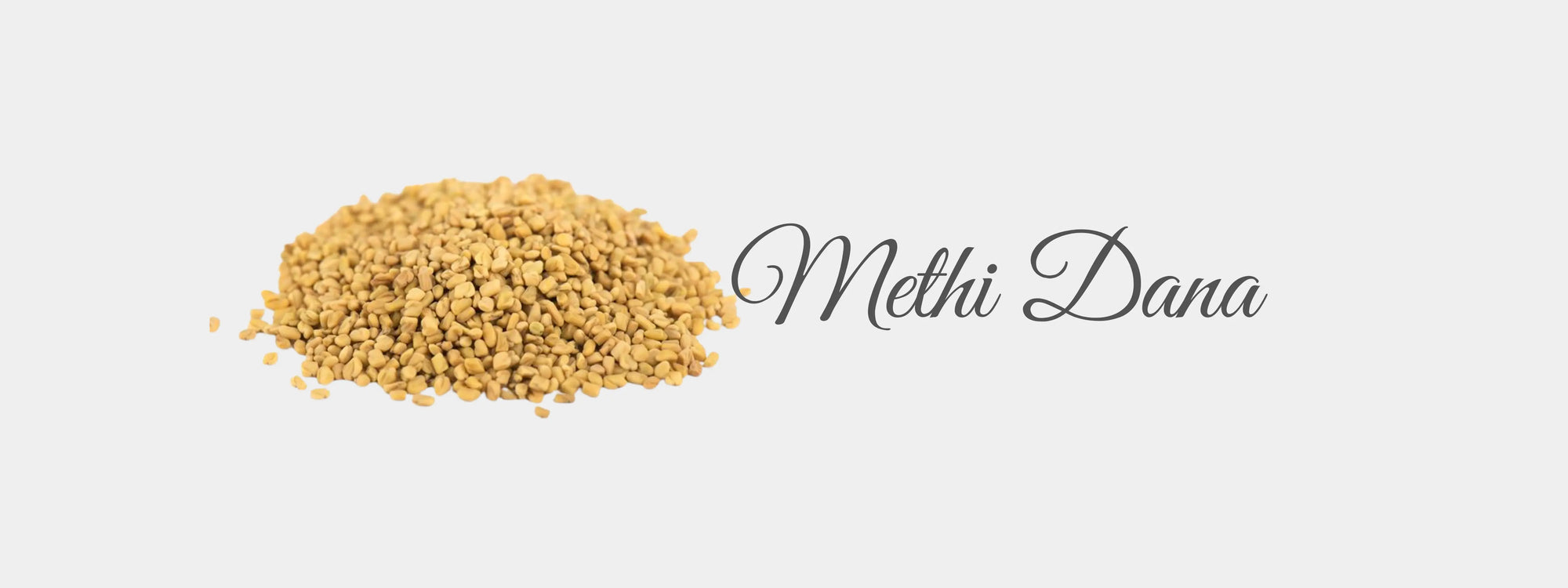 Methi Dana