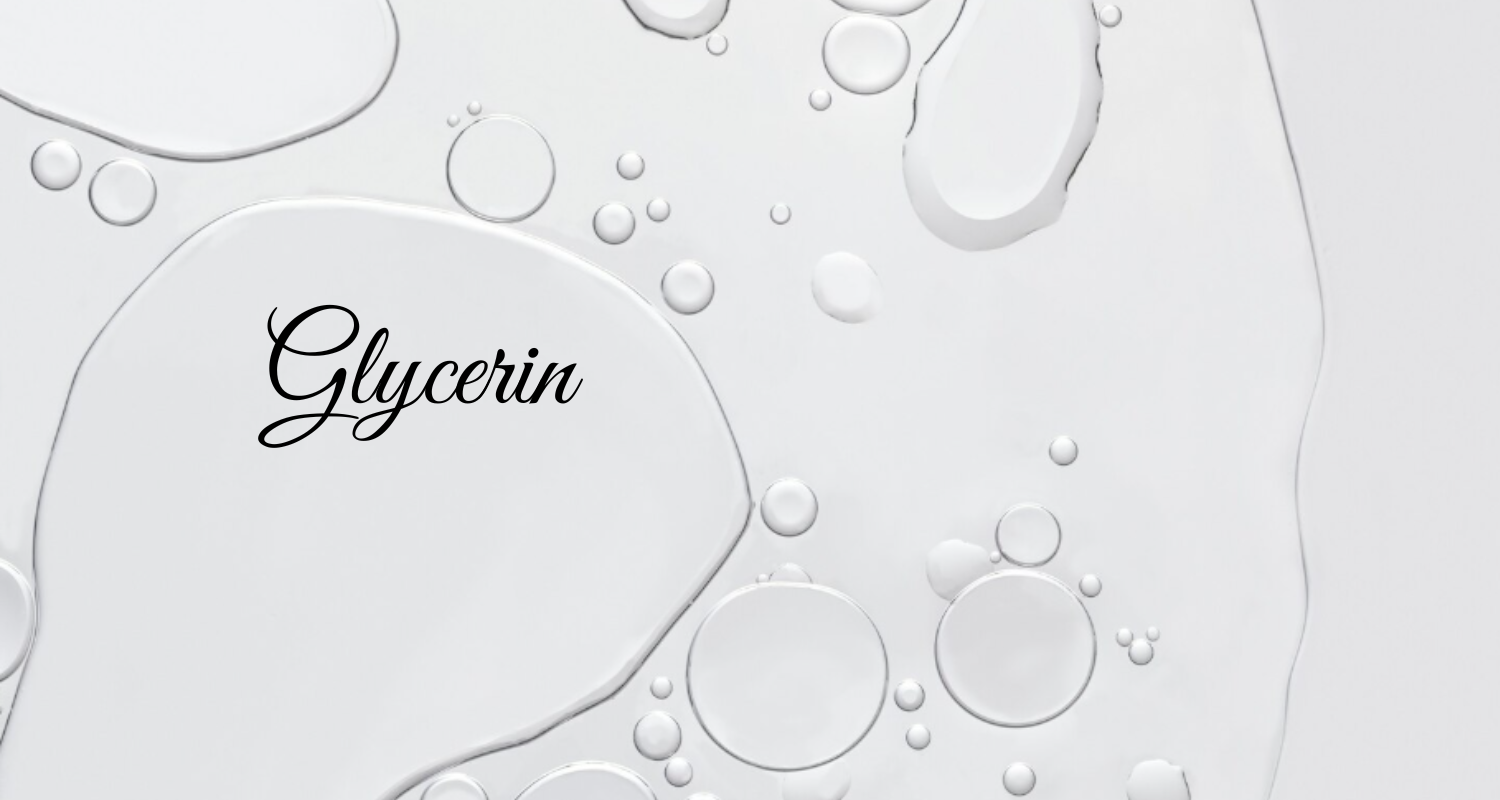 Glycerin