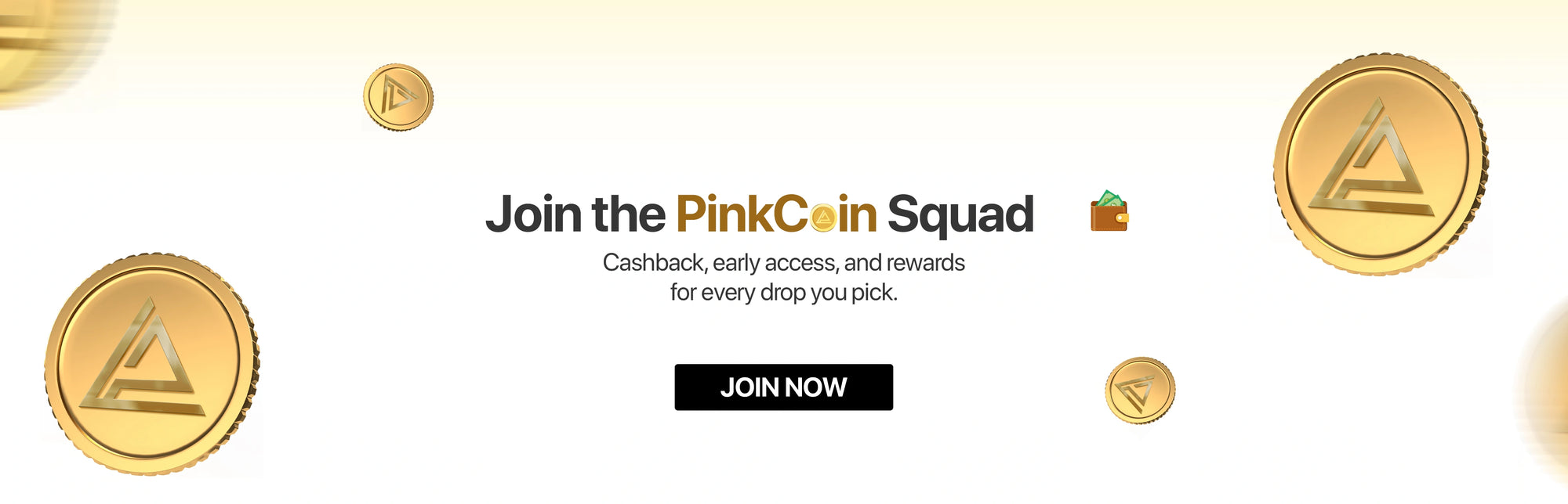 Promotional banner for PinkCoin with gold coins and text inviting users to join the squad.